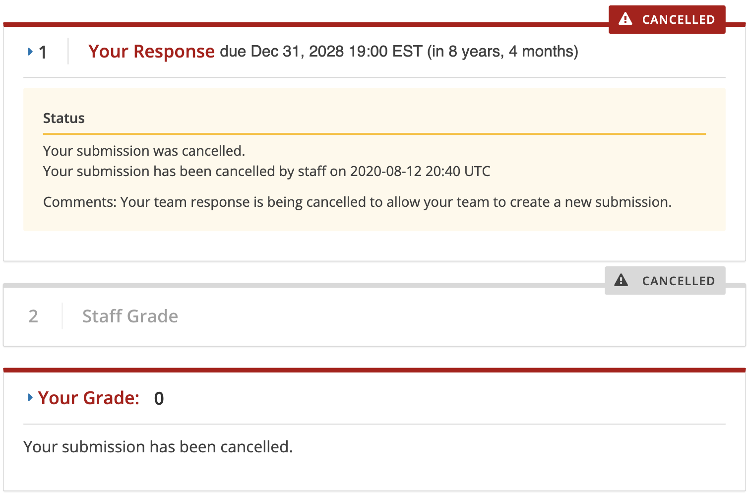 In all team members' view of the assignment, all steps have a status of Cancelled, and the learners see the date, time and comment given for the removal of their submission.