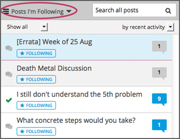The discussion navigation pane with the "Posts I'm Following" filter selected. Every post in the list shows the following indicator.