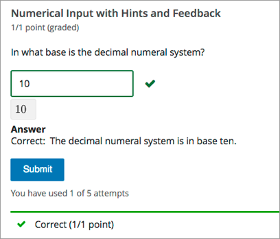 A problem with one question, answered correctly, in the LMS.