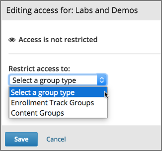The access settings dialog for a component, with a dropdown list for selecting the type of learner group you will use for restricting access.