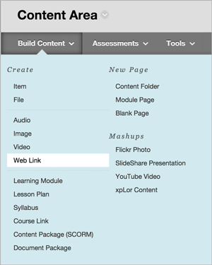 An image of the Blackboard navigation choices from Content Area to Build Content to Web Link.