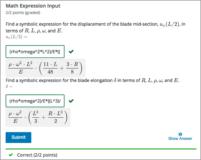 A problem shown in the LMS that requests the symbolic expressions for displacement and for elongation of a blade. Both questions were answered correctly. The solutions are not shown.