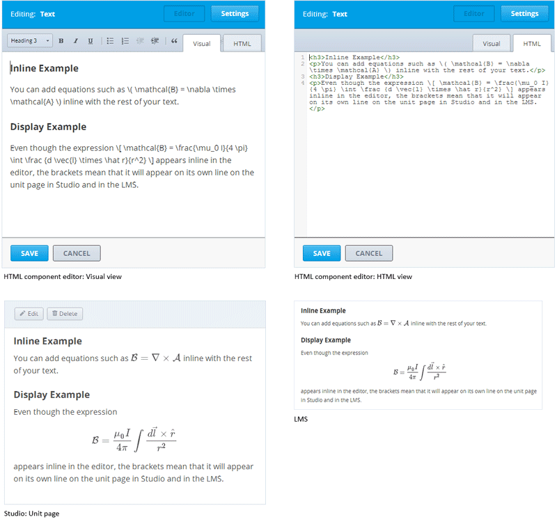 A composite image of four views of the same text and MathJax markup. The Text component editor visual view and HTML view are shown at the top, with the rendered text and equation on the Studio unit page and in the LMS below.