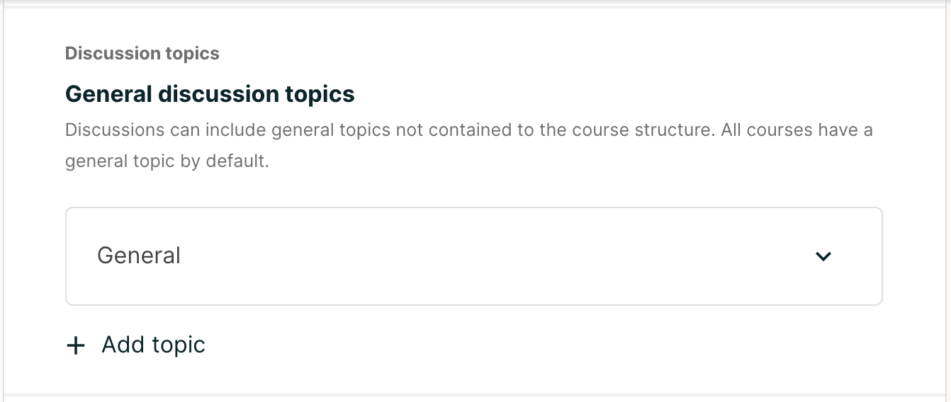 A topic named General will already exist in General discussion topics.