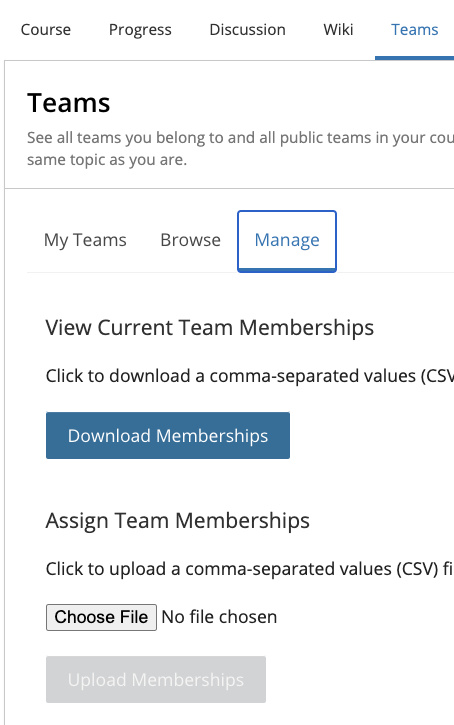 The Manage Teams tab on the teams Page, which lets you download and upload a csv describing the team memberships for a course