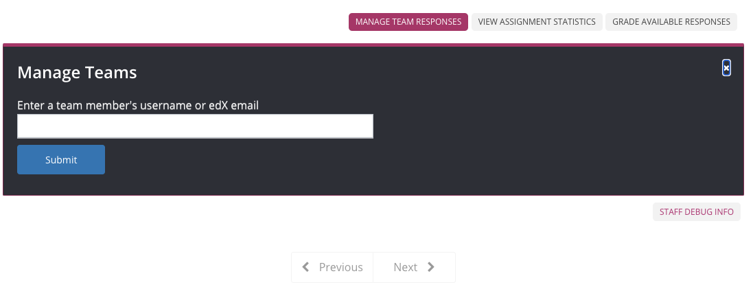 The Manage Teams section of the staff area, which allows course staff to enter a user's username or email and view their team's response.